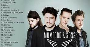 Mumford & Sons Greatest Hits - Mumford & Sons Best Songs