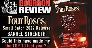 Four Roses Small Batch 2022 Barrel Strength Bourbon Review!