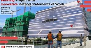 Winning Projects with Innovative Method Statements of Work by China State Construction