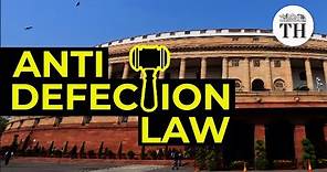 Explained | What is the Anti-defection Law?