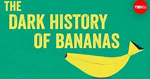 The dark history of bananas - John Soluri