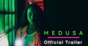 MEDUSA | Official U.S. Trailer | In Select Theaters July 29, 2022