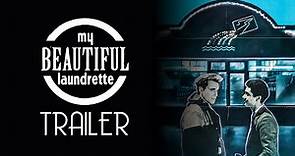 My Beautiful Laundrette (1986) Trailer Remastered HD