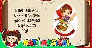 Caperucita Roja 📕 Video Educativo - Cuento Infantil ⭐ Nati Musical ⭐