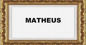 Matheus Significado e Origem do Nome