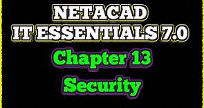 NETACAD IT Essentials 7.0, ✔️ Chapter 13: Security