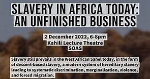 Slavery in Africa today: An unfinished business