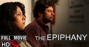 The Epiphany Official Movie - Directed by Neeraj Ghaywan