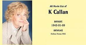 K Callan Movies list K Callan| Filmography of K Callan