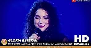 Gloria Estefan • Nayib's Song (I Am Here For You) (Into The Light Tour: Live in Rotterdam 1991)