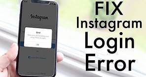 How To FIX Instagram Login Error!