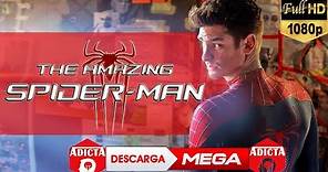 The Amazing Spider-Man- Descarga Mega-Español Latino-Full HD 1080p- El Lanza Redes