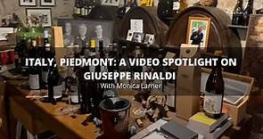 Italian Wines - Piedmont: A Video Spotlight on Giuseppe Rinaldi with Monica Larner