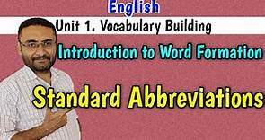 Standard Abbreviations (Word formation) Vocabulary Building English | BE 1st year |3110002 GTU