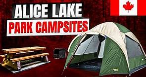 ALICE LAKE PROVINCIAL PARK CAMPSITES, SQUAMISH, BC