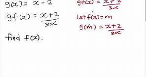 How to find f(x) from gf(x) and g(x)?