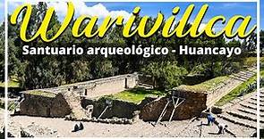 WARIVILLCA | SANTUARIO ARQUEOLÓGICO | CUNA DE LA CULTURA WANKA - HUANCAYO