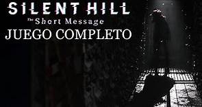 SILENT HILL THE SHORT MESSAGE GAMEPLAY ESPAÑOL *JUEGO COMPLETO + FINAL* [4K 60FPS]