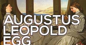 Augustus Leopold Egg: A collection of 45 paintings (HD)