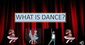 Lesson 1: What is dance