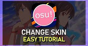 OSU! - How To Download & Install Skins