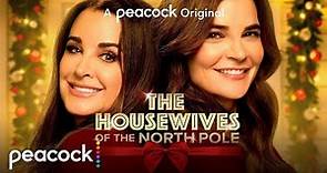The Housewives of the North Pole | Official Trailer | Peacock Original