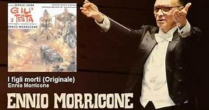 Ennio Morricone - I figli morti - Originale - Giù La Testa (1971)