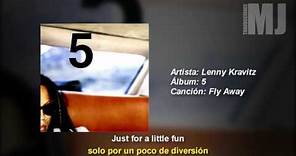 Letra Traducida Fly Away de Lenny Kravitz