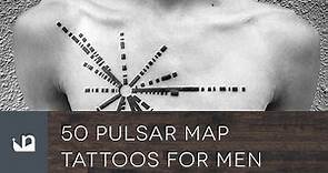 50 Pulsar Map Tattoos For Men