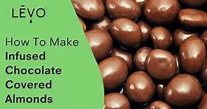 How To Make Infused Chocolate Covered Almonds