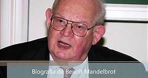 Biografía de Benoît Mandelbrot