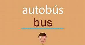Cómo se dice autobús en inglés