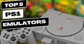 Top 5 PS1 Emulators To Use 2024