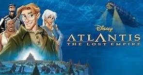 Atlantis: The Lost Empire Full Movie Unknown Facts | Gary Trousdale