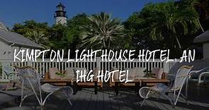 Kimpton Lighthouse Hotel, an IHG Hotel Review - Key West , United States of America