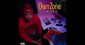 Droop-E - "Own Zone"