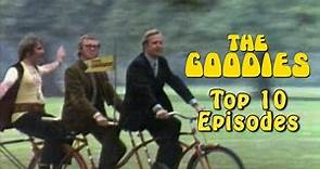 Top 10 Episodes of The Goodies
