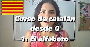 Curso de catalán desde 0 - 1: El alfabeto