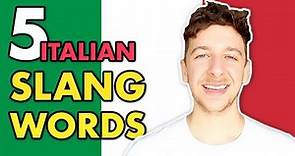 5 Italian Slang Words You Need To Know