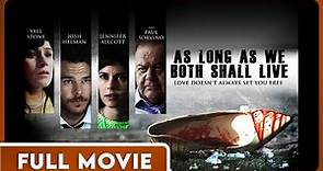 As Long As We Both Shall Live (1080p) FULL MOVIE - Romantic, Thriller