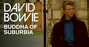 David Bowie - Buddha Of Suburbia (Official Video)