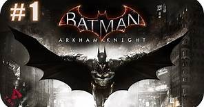 Batman Arkham Knight - Gameplay Español - Capitulo 1 - 1080pHD