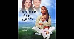 A Place for Annie: A Heartwarming Tale of Love, Loss, & Redemption