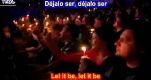 Let it be The Beatles SUBTITULADO ESPAÑOL INGLES