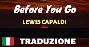 Lewis Capaldi - Before You Go (Traduzione ITA🇮🇹)