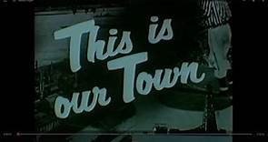 This Is Our Town - Fort Madison Iowa - 1954