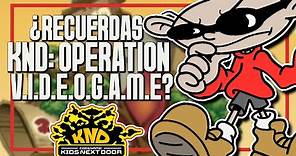 ¿Recuerdas el Videojuego de Los Chicos del Barrio? - KND Operation V.I.D.E.O.G.A.M.E