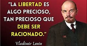 SABIAS FRASES DE LENIN QUE DEBES CONOCER I Vladimir Ilich Lenin