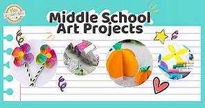 40 Fun Ideas for Middle School Art Projects