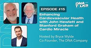 Enhancing Cardiovascular Health with John Hewlett and Stanford Graham of Cardio Miracle